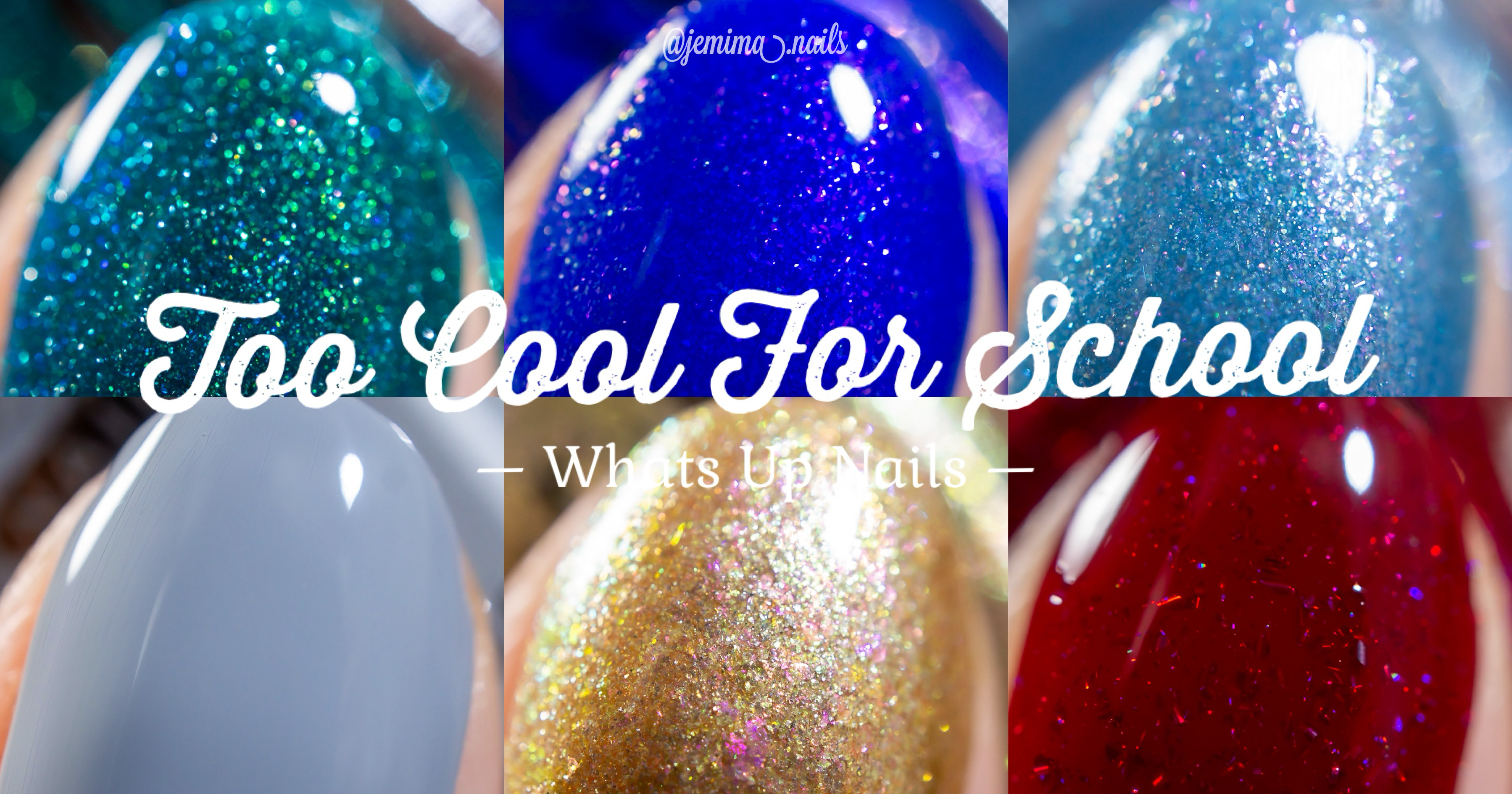 🇺🇸 Whats Up Nails Too Cool for School
