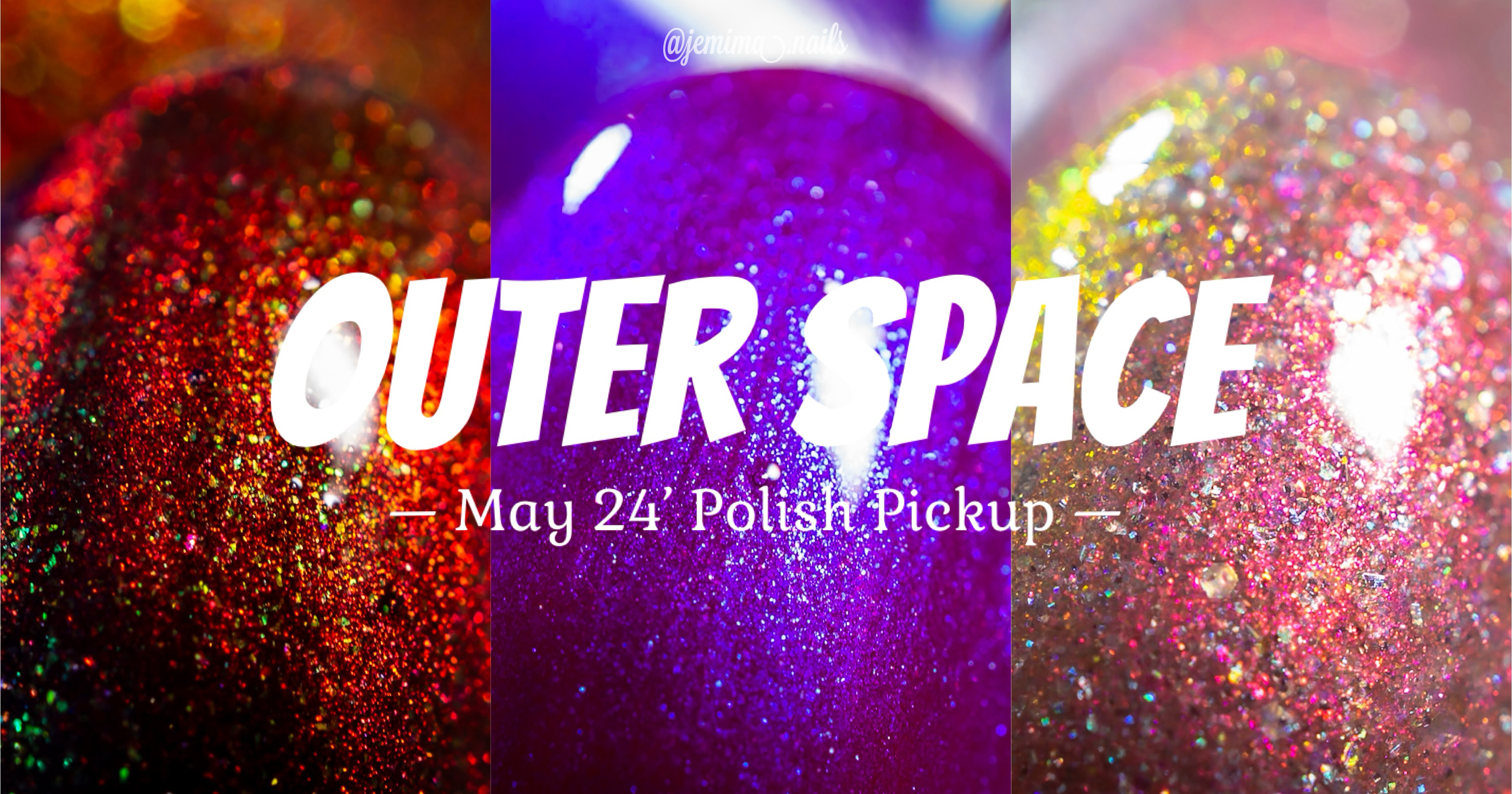 🇺🇸 Outer Space – May 2024 Polish Pickup