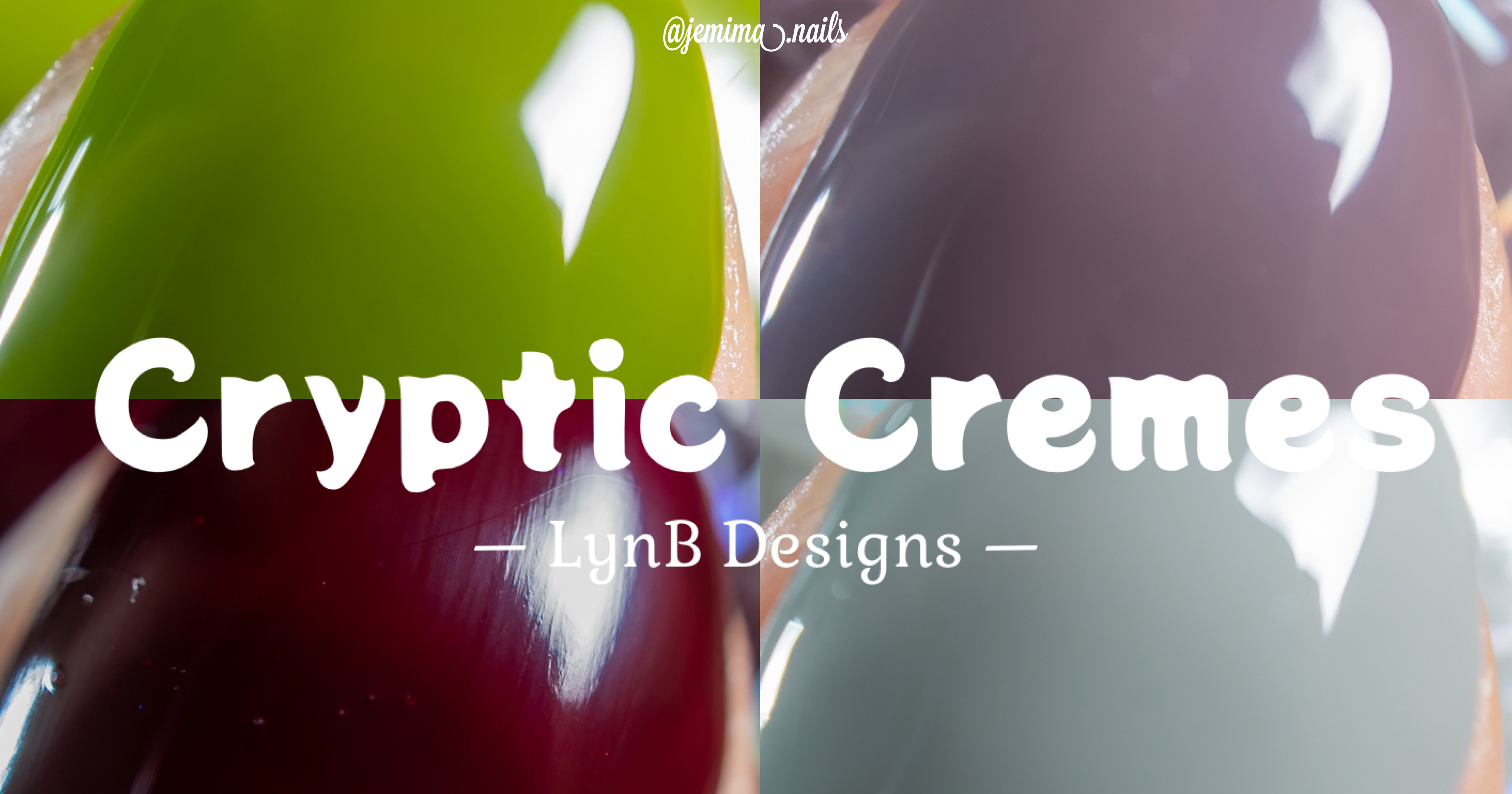 🇹🇼 LynB Designs Cryptic Cremes Collection