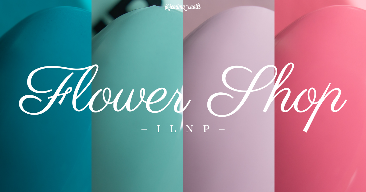 🇹🇼 ILNP Flower Shop Collection